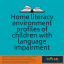 Image reading home literacy environment profiles of children with language impairment. Paper citation and CL3 lab logo at bottom of image.